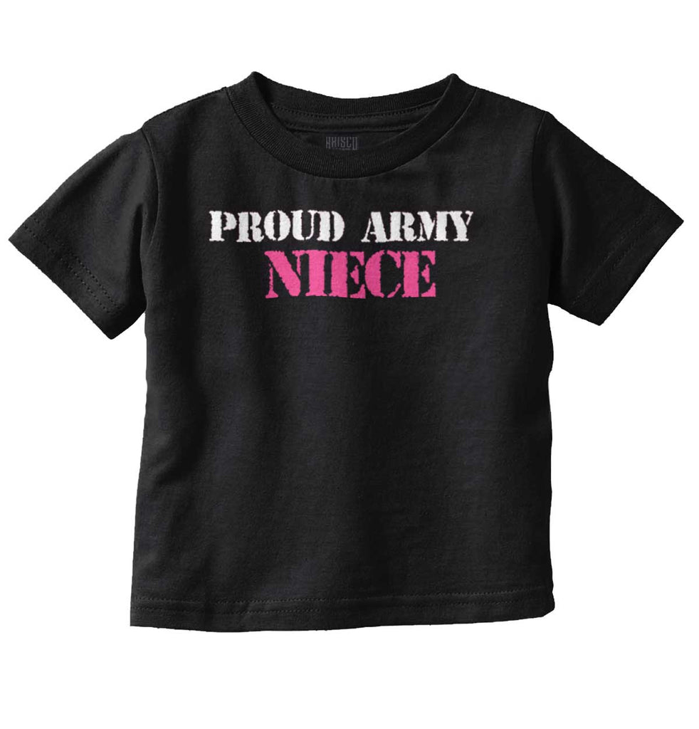 Proud Army Niece Infant Toddler T Shirt-Direct To Garment Print-Brisco Baby