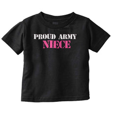 Proud Army Niece Infant Toddler T Shirt-Direct To Garment Print-Brisco Baby