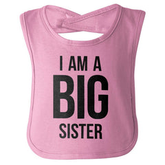 I Have A Big Sister Infant Baby Bib-Direct To Garment Print-Brisco Baby