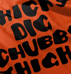 Chubby Thighs Infant Toddler T Shirt-Direct To Garment Print-Brisco Baby