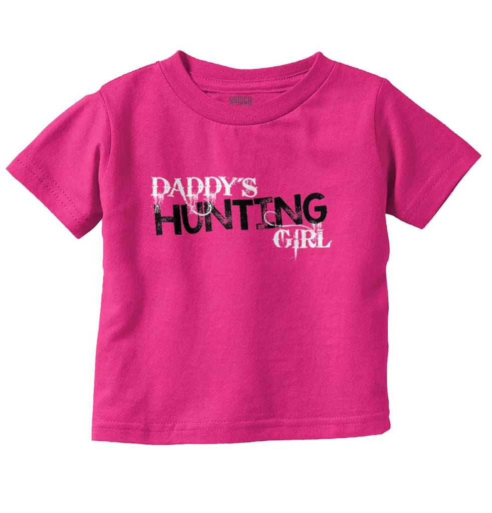 Daddys Hunting Girl Infant Toddler T Shirt-Direct To Garment Print-Brisco Baby