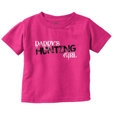 Daddys Hunting Girl Infant Toddler T Shirt-Direct To Garment Print-Brisco Baby