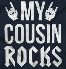 My Cousin Rocks Infant Toddler T Shirt-Direct To Garment Print-Brisco Baby