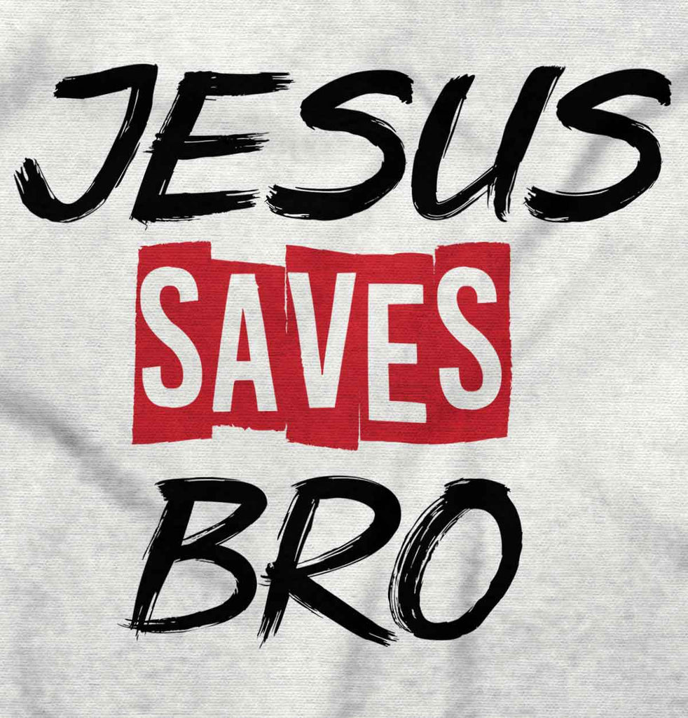 Jesus Saves Bro Romper Bodysuit-Direct To Garment Print-Brisco Baby