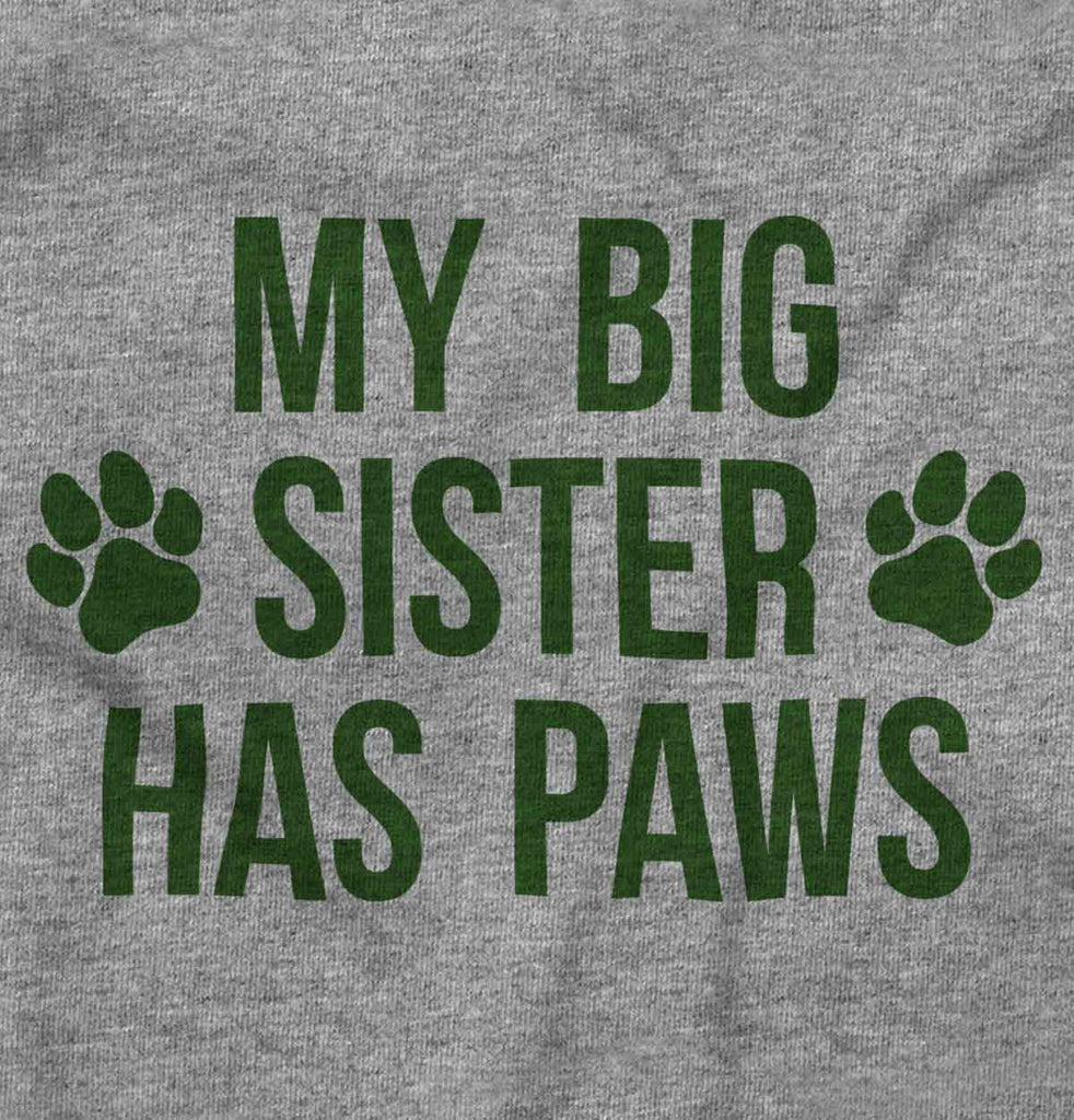 My Big Sister Has Paws Romper Bodysuit-Direct To Garment Print-Brisco Baby