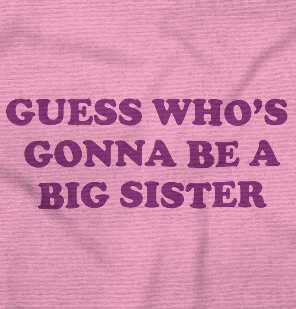 Guess Who's Gonna Be A Big Sister? Infant Baby Bib-Direct To Garment Print-Brisco Baby