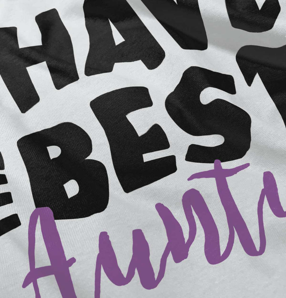 Have Best Auntie Infant Baby Bib-Direct To Garment Print-Brisco Baby