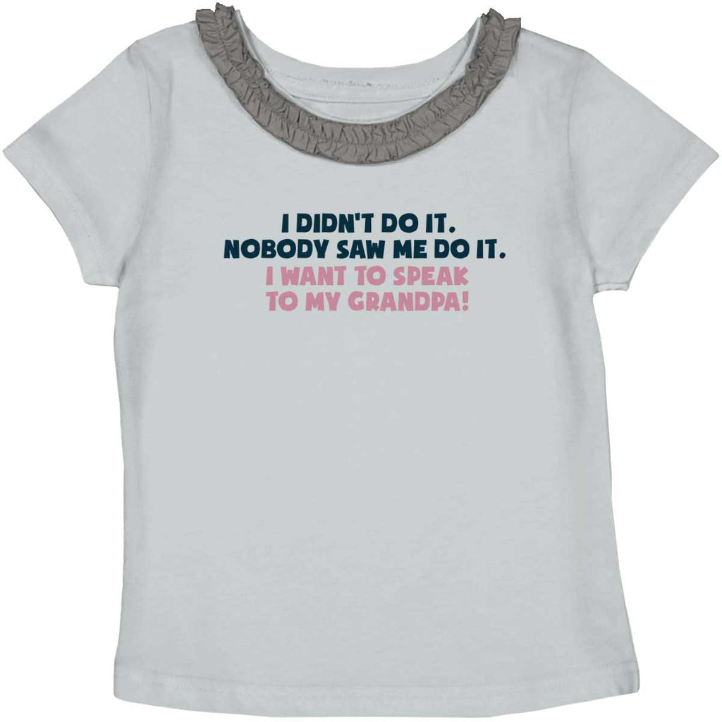 I Didn't Do It Toddler Ruffled Trim T-Shirt-Direct To Garment Print-Brisco Baby