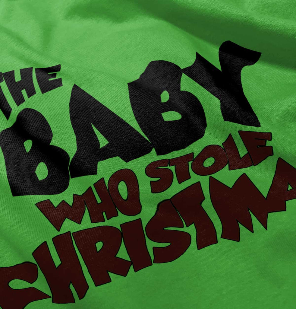 Baby Who Stole Christmas Infant Toddler T Shirt-Direct To Garment Print-Brisco Baby