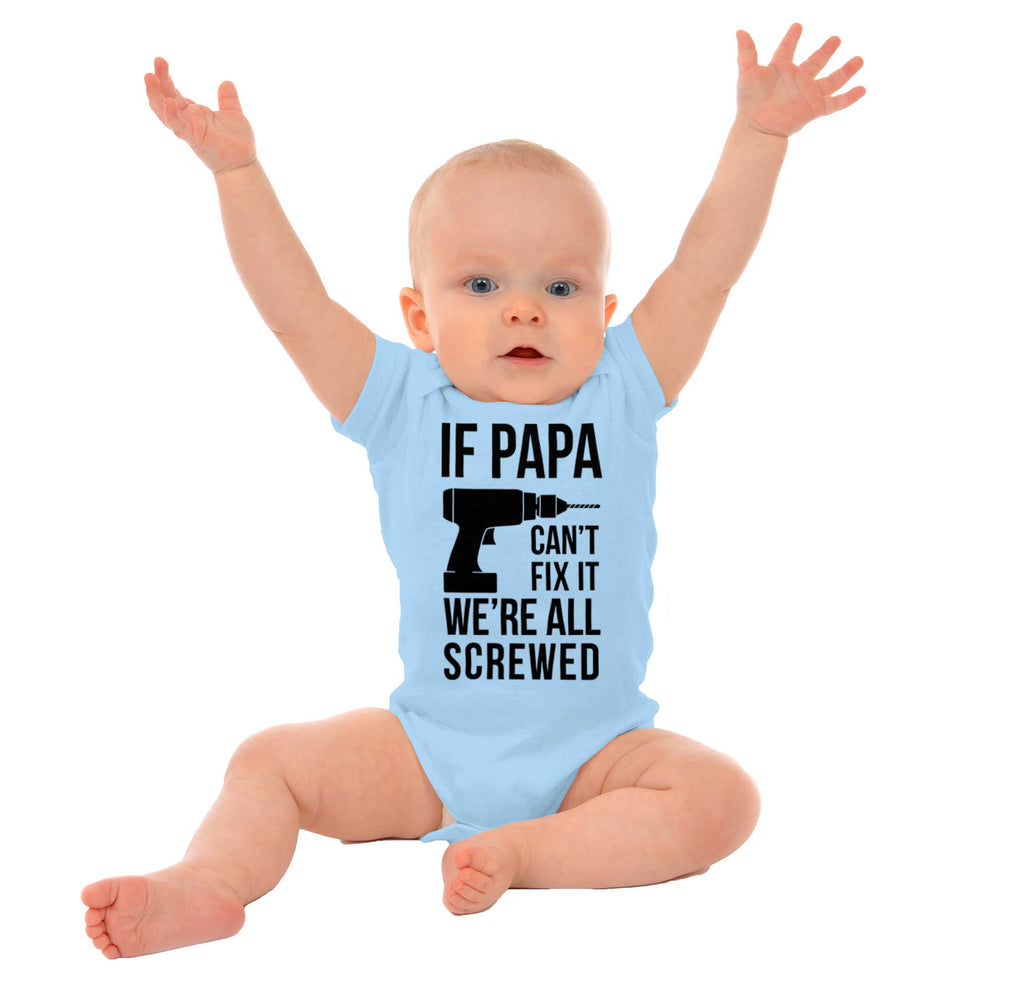 Papa Can't Fix We're Screwed Romper Bodysuit-Direct To Garment Print-Brisco Baby
