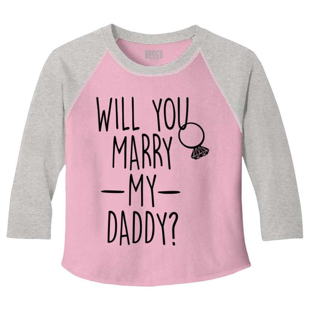 Marry My Daddy Toddler Baseball-Direct To Garment Print-Brisco Baby