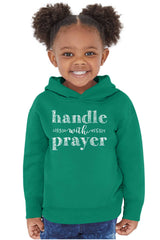 Handle With Prayer Toddler Pullover Hoodie-Direct To Garment Print-Brisco Baby
