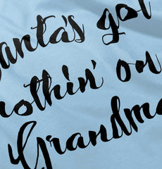 Nothin' On Grandma Infant Toddler T Shirt-Direct To Garment Print-Brisco Baby
