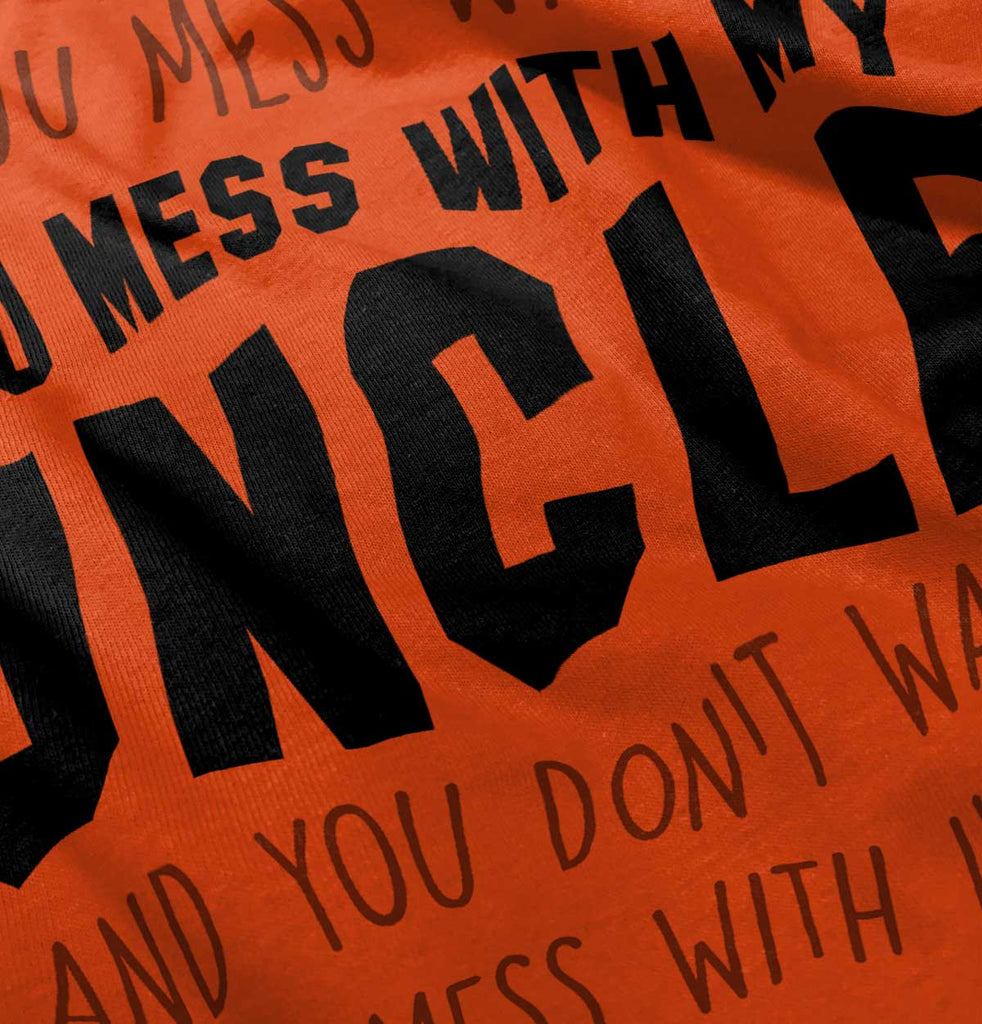 Mess With My Uncle Romper Bodysuit-Direct To Garment Print-Brisco Baby