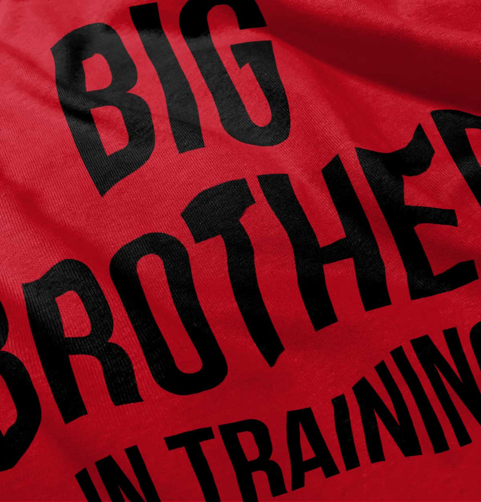 Big Brother In Training Infant Toddler T Shirt-Direct To Garment Print-Brisco Baby