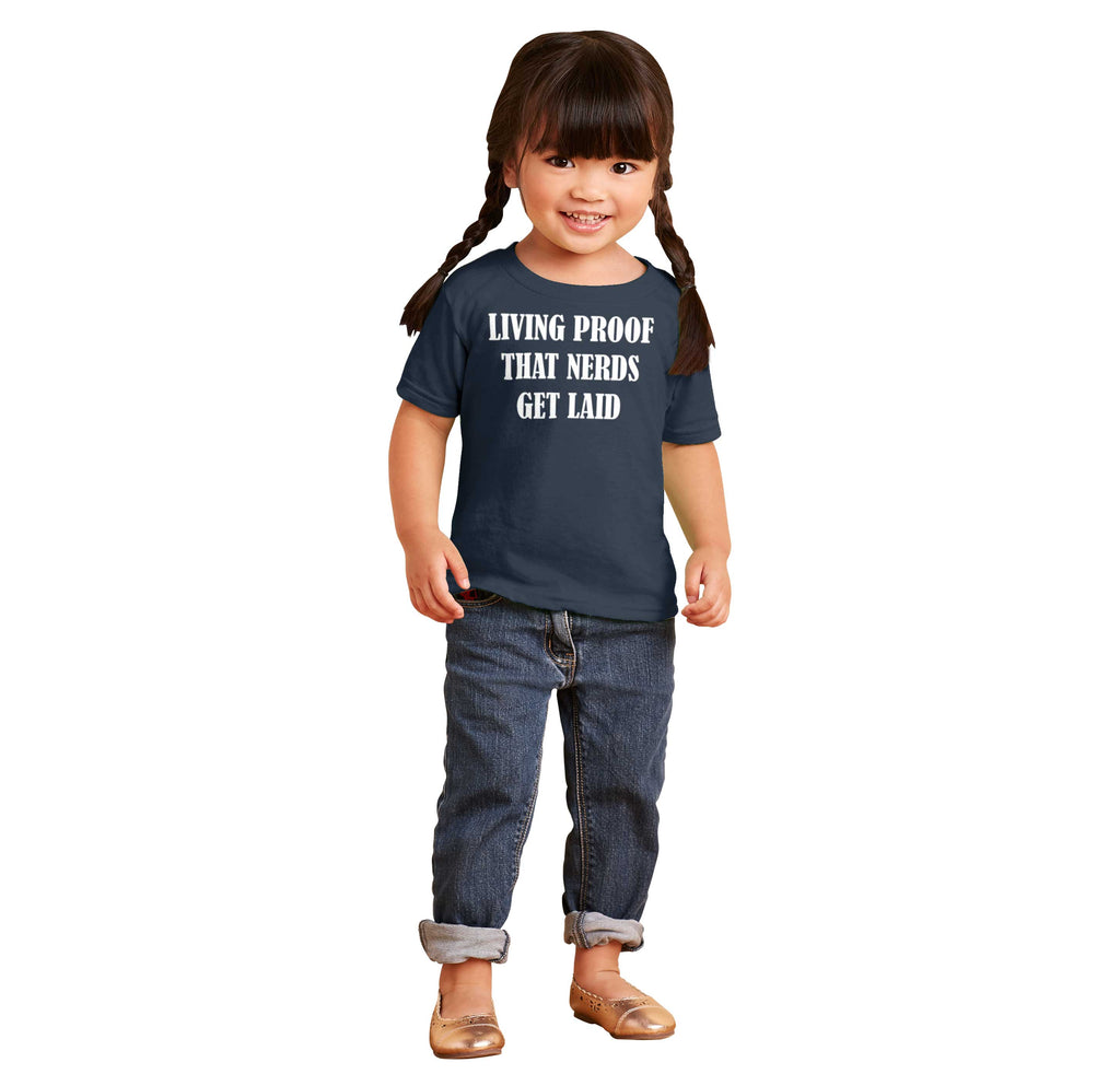 Nerds Get Laid Infant Toddler T Shirt-Direct To Garment Print-Brisco Baby