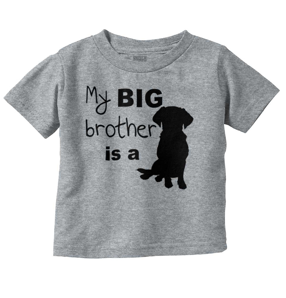 Brother is a Dog Infant Toddler T Shirt-Direct To Garment Print-Brisco Baby