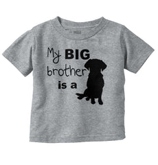 Brother is a Dog Infant Toddler T Shirt-Direct To Garment Print-Brisco Baby