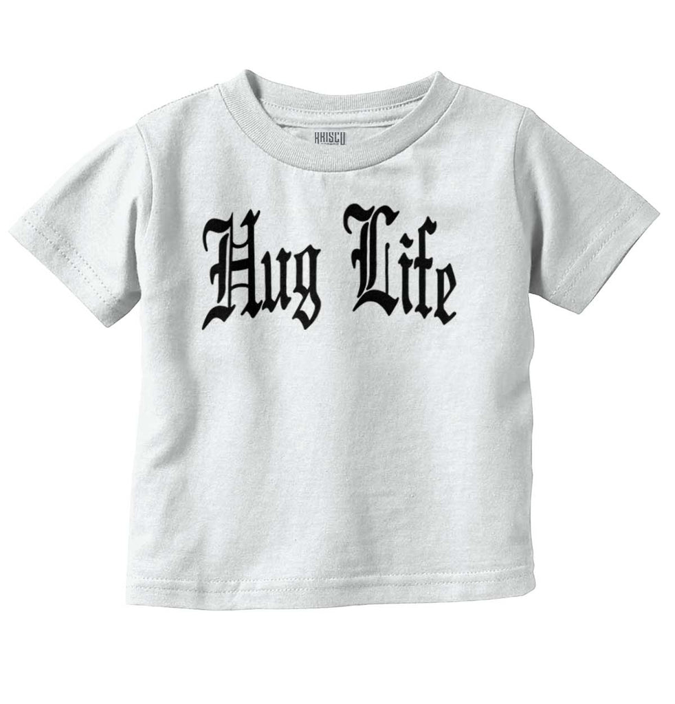 Hug Life Infant Toddler T Shirt-Direct To Garment Print-Brisco Baby