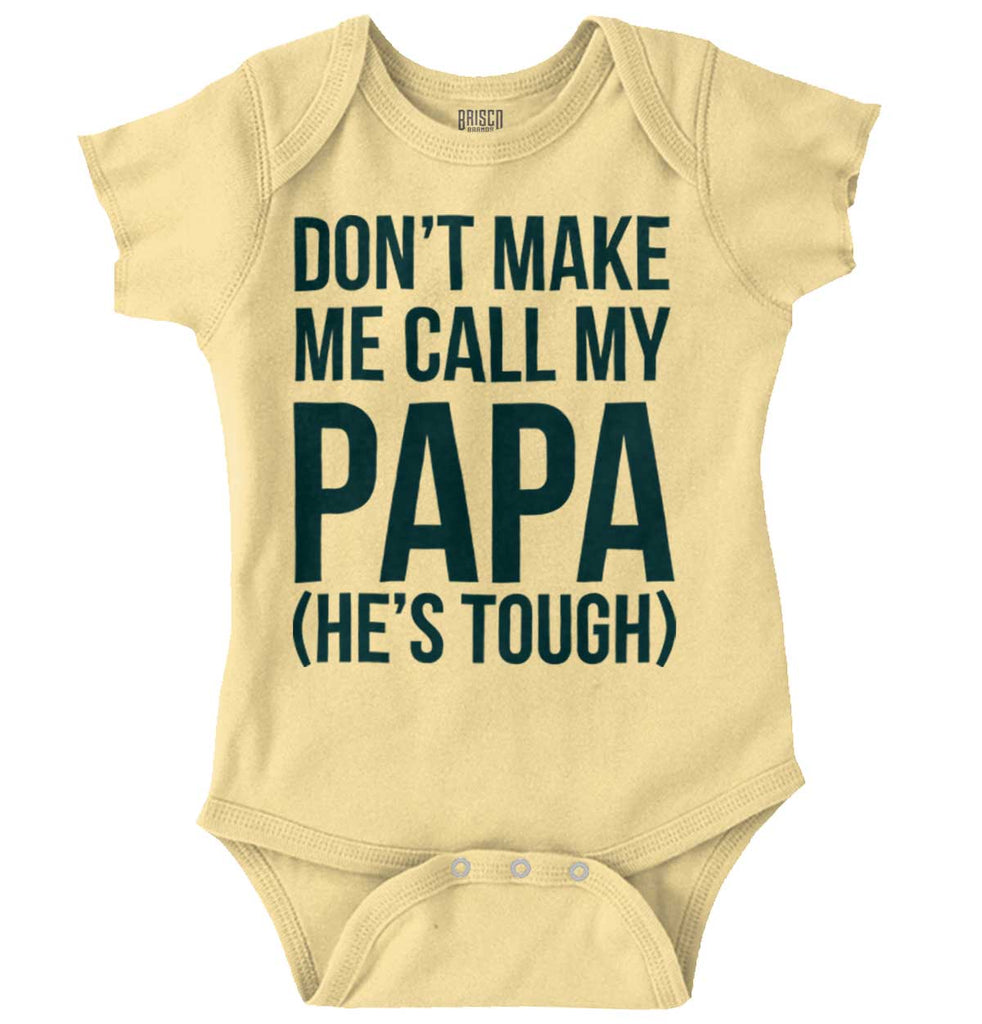 Don't Make Me Call Papa Romper Bodysuit-Direct To Garment Print-Brisco Baby