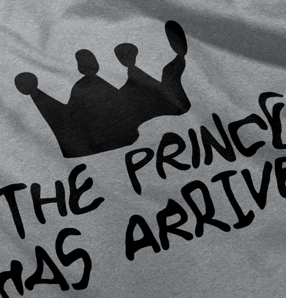 The Prince Has Arrived Infant Toddler T Shirt-Direct To Garment Print-Brisco Baby