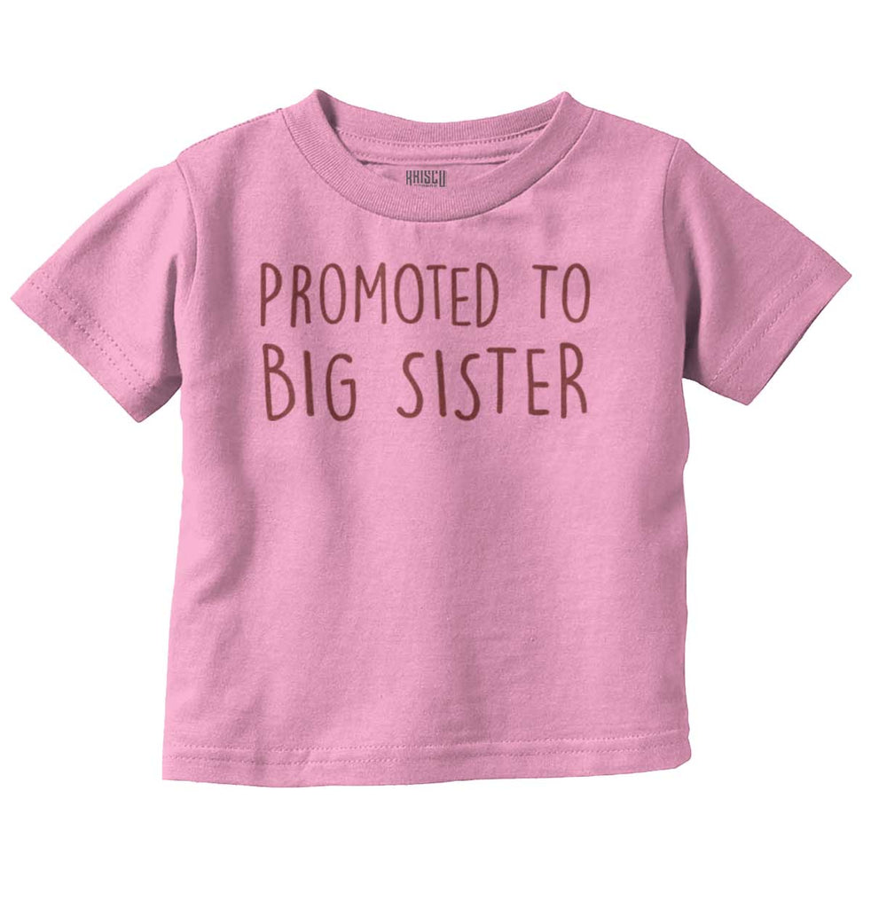 Promoted To Big Sister Infant Toddler T Shirt-Direct To Garment Print-Brisco Baby