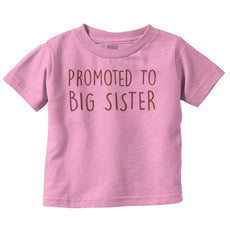 Promoted To Big Sister Infant Toddler T Shirt-Direct To Garment Print-Brisco Baby