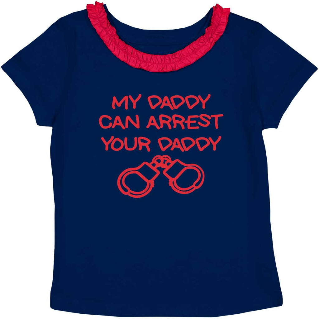 Arrest Your Daddy Toddler Ruffled Trim T-Shirt-Direct To Garment Print-Brisco Baby