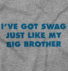 Got Swag Like Big Brother Romper Bodysuit-Direct To Garment Print-Brisco Baby