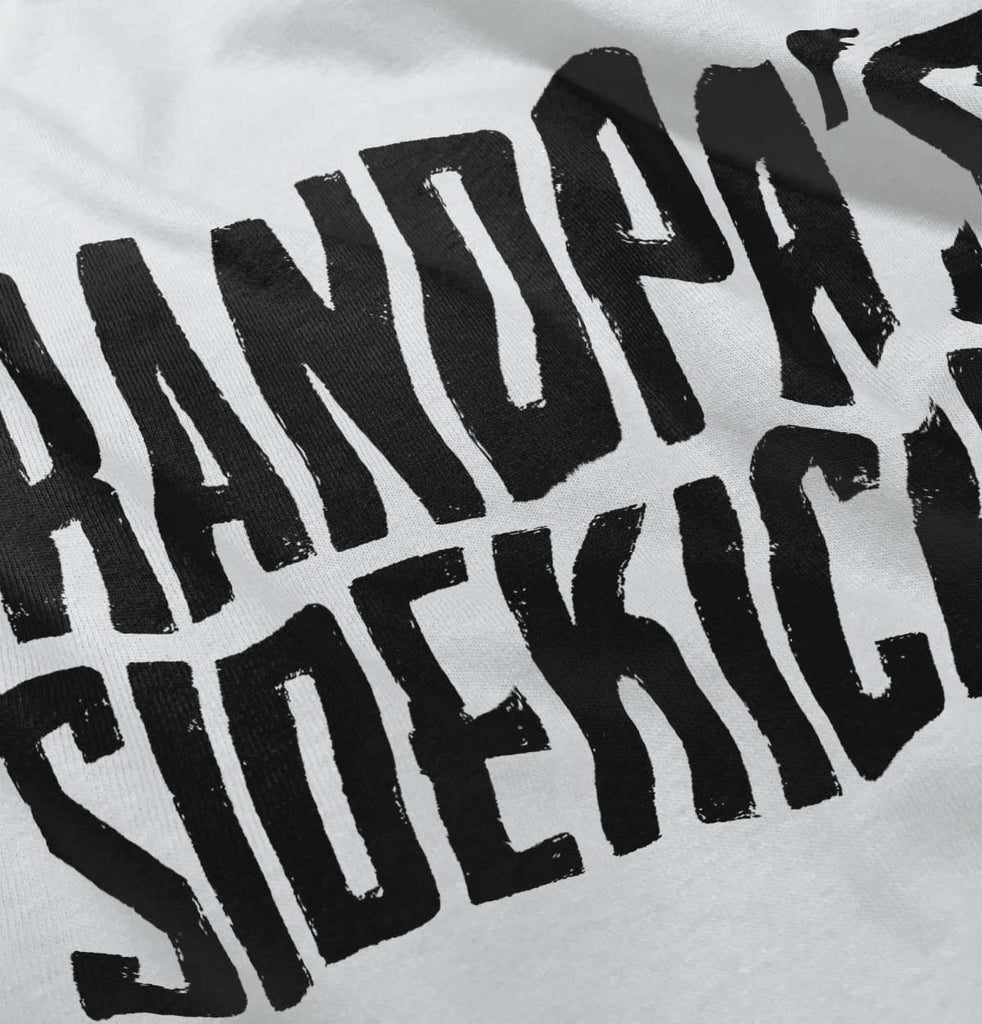 Grandpa's Sidekick Infant Toddler T Shirt-Direct To Garment Print-Brisco Baby