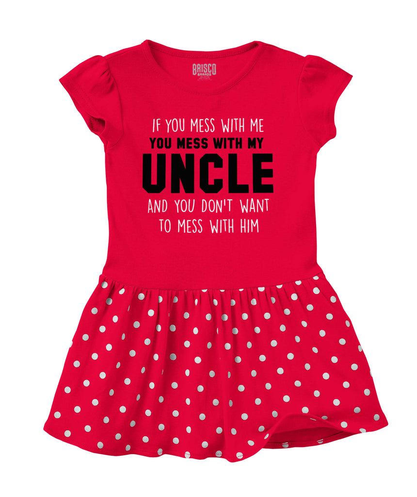 Mess With My Uncle Baby Polka Dot Skirt Dress-Direct To Garment Print-Brisco Baby
