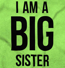 I Have A Big Sister Infant Toddler T Shirt-Direct To Garment Print-Brisco Baby
