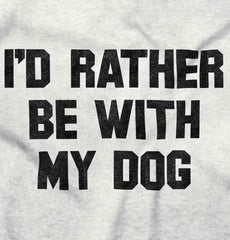 Rather Be With Dog Romper Bodysuit-Direct To Garment Print-Brisco Baby