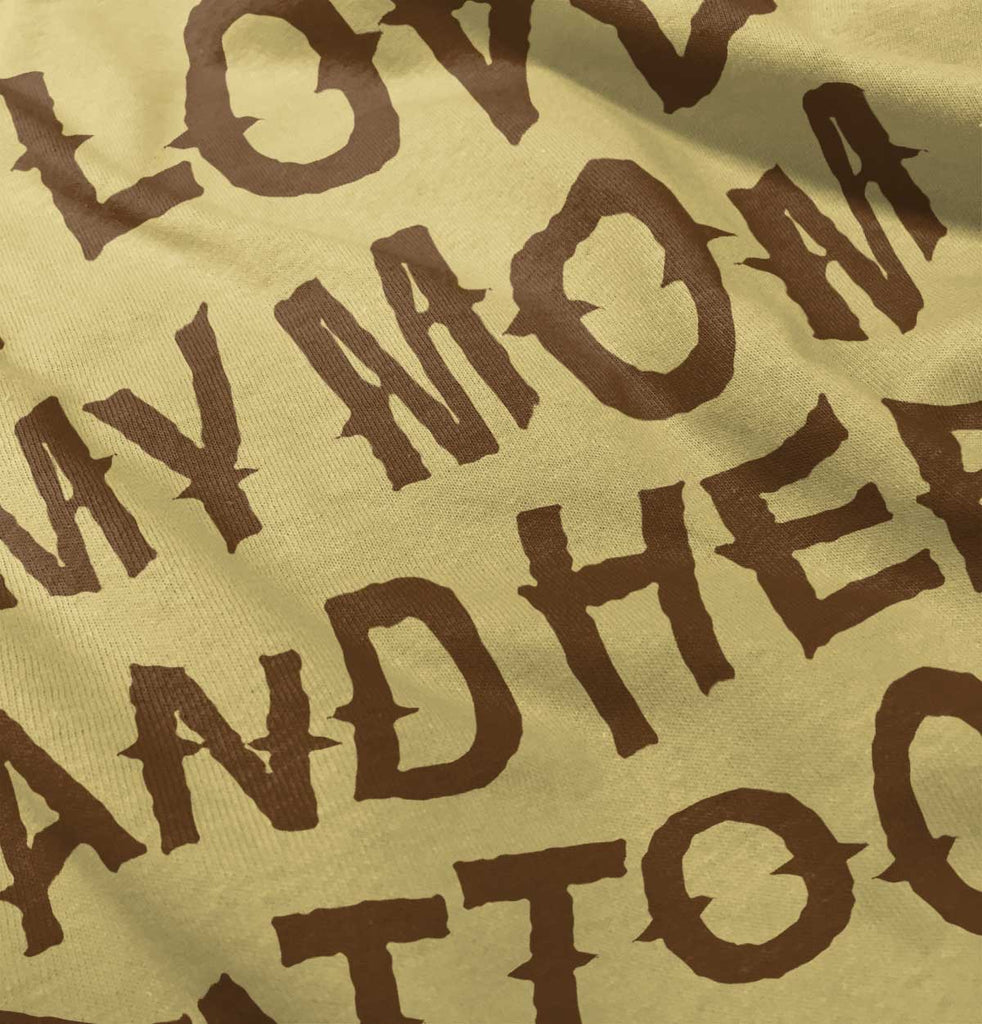 Mom's Tattoos Infant Toddler T Shirt-Direct To Garment Print-Brisco Baby