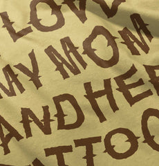 Mom's Tattoos Infant Toddler T Shirt-Direct To Garment Print-Brisco Baby