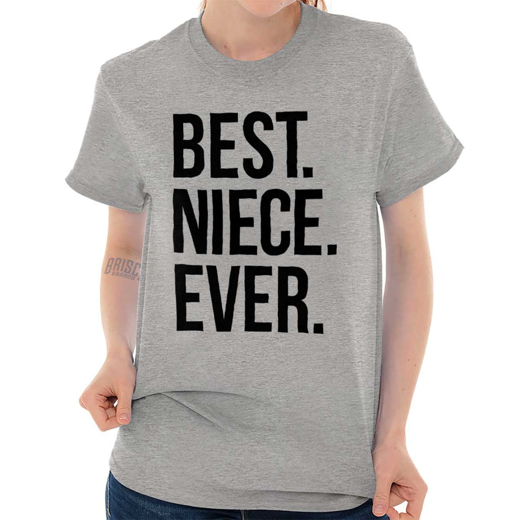 Best Niece Ever T Shirt-Direct To Garment Print-Brisco Baby