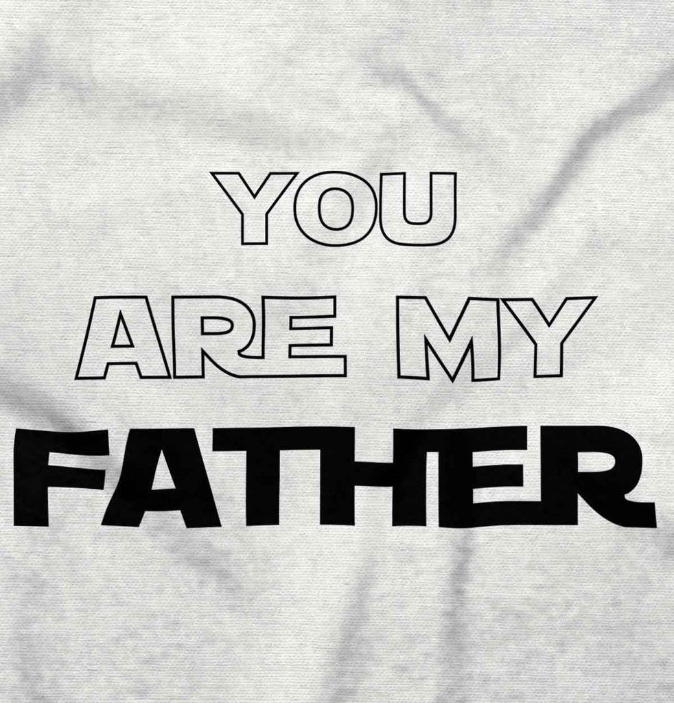 You Are My Father Toddler Baseball-Direct To Garment Print-Brisco Baby
