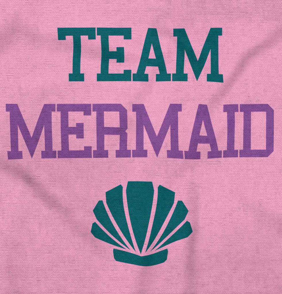 Team Mermaid Infant Toddler T Shirt-Direct To Garment Print-Brisco Baby