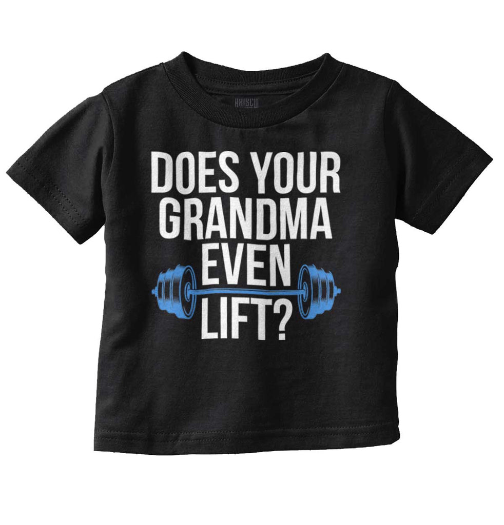 Grandma Lift Infant Toddler T Shirt-Direct To Garment Print-Brisco Baby