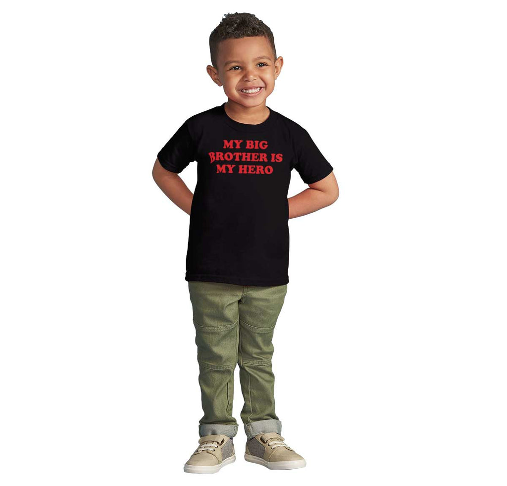 My Big Brother Is My Hero Infant Toddler T Shirt-Direct To Garment Print-Brisco Baby