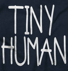 Tiny Human Infant Toddler T Shirt-Direct To Garment Print-Brisco Baby