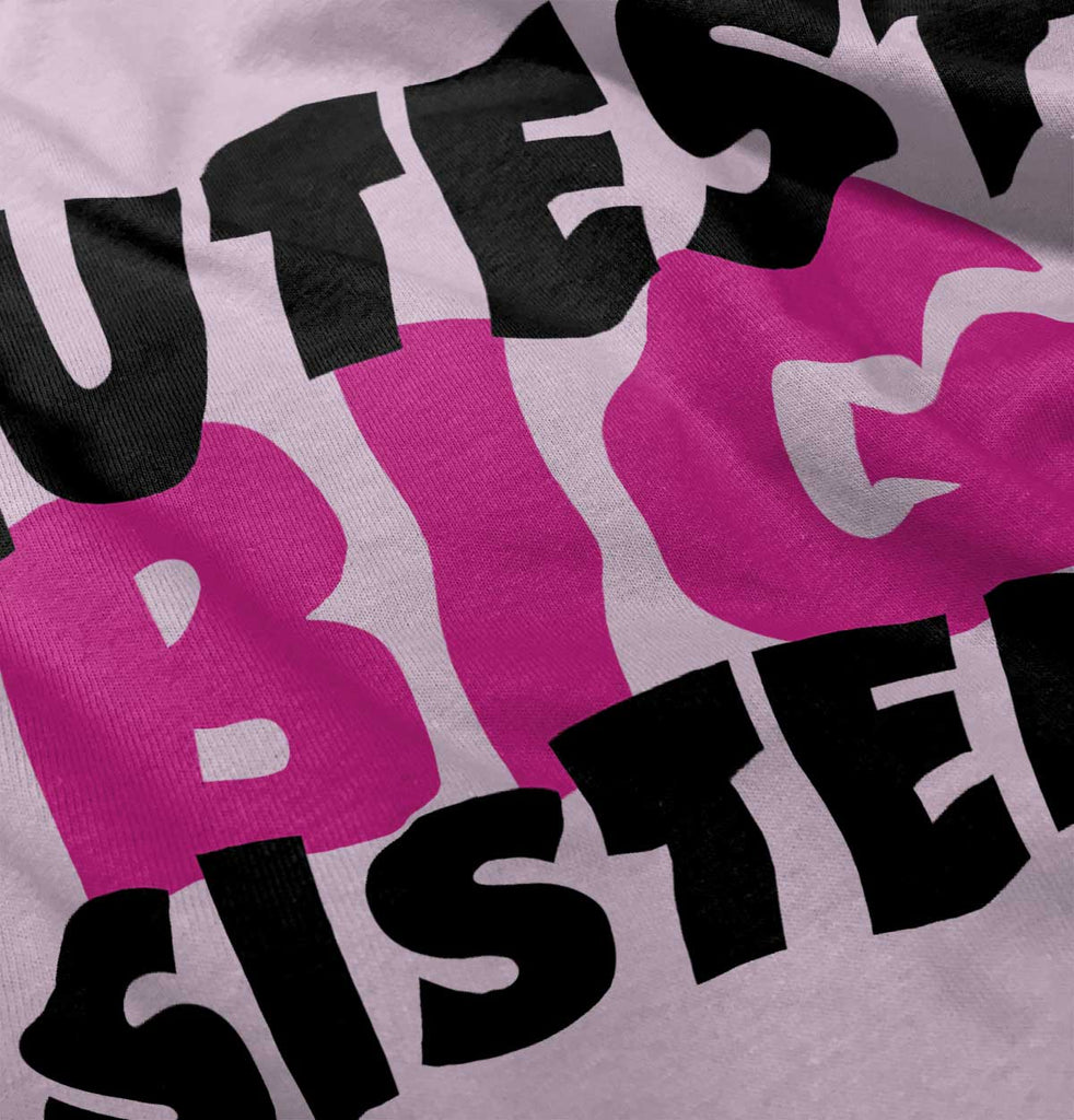 Cutest Big Sister Infant Toddler T Shirt-Direct To Garment Print-Brisco Baby