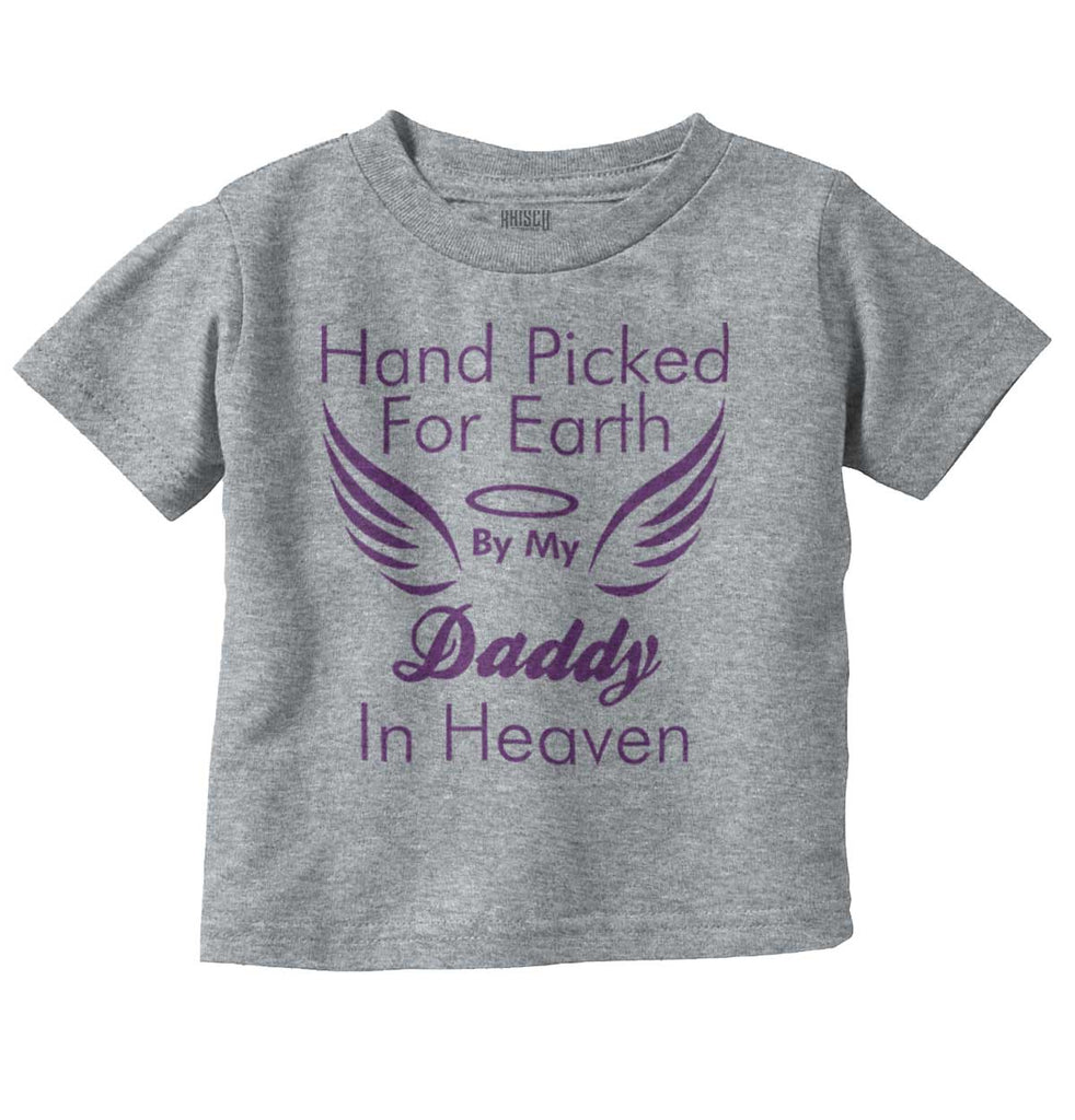 Hand Picked By Daddy Infant Toddler T Shirt-Direct To Garment Print-Brisco Baby