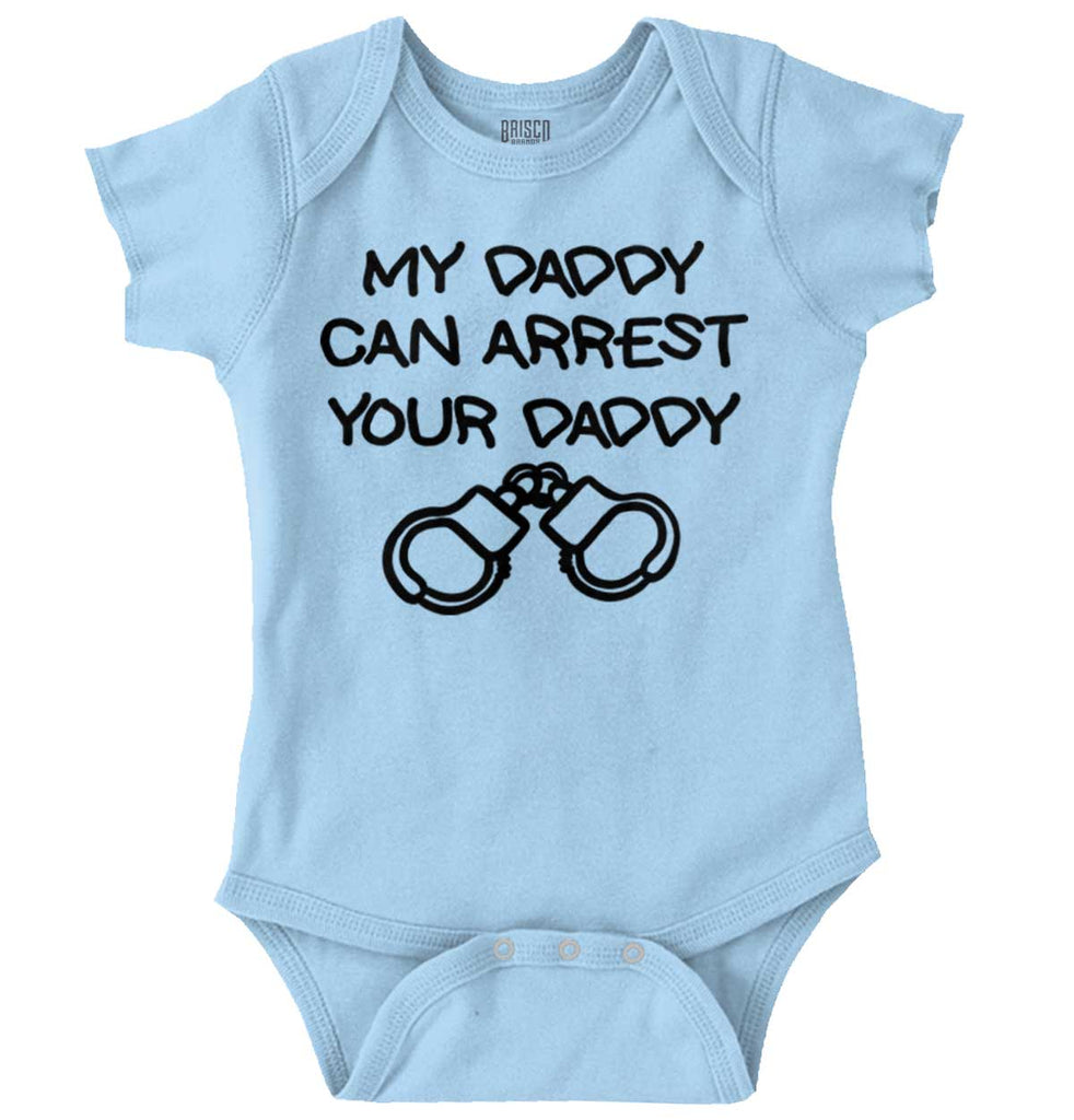 Arrest Your Daddy Romper Bodysuit-Direct To Garment Print-Brisco Baby