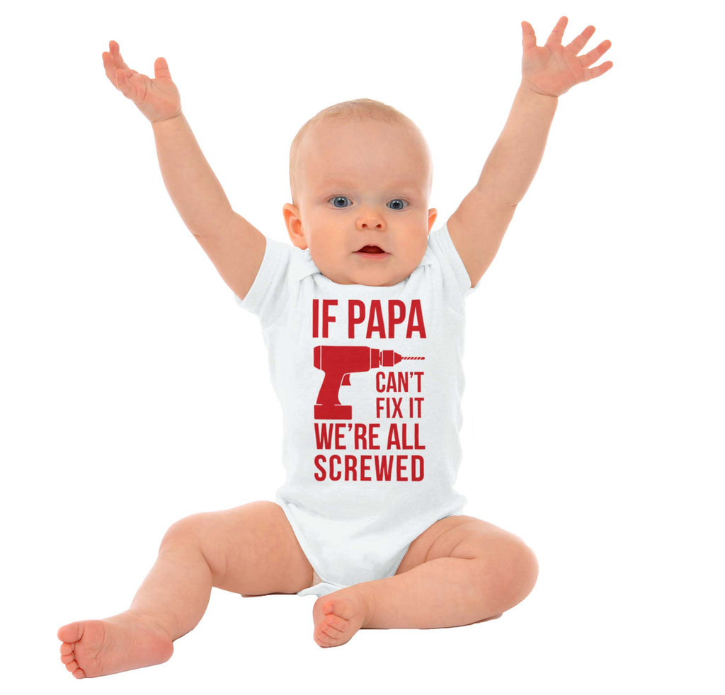 Papa Can't Fix We're Screwed Romper Bodysuit-Direct To Garment Print-Brisco Baby