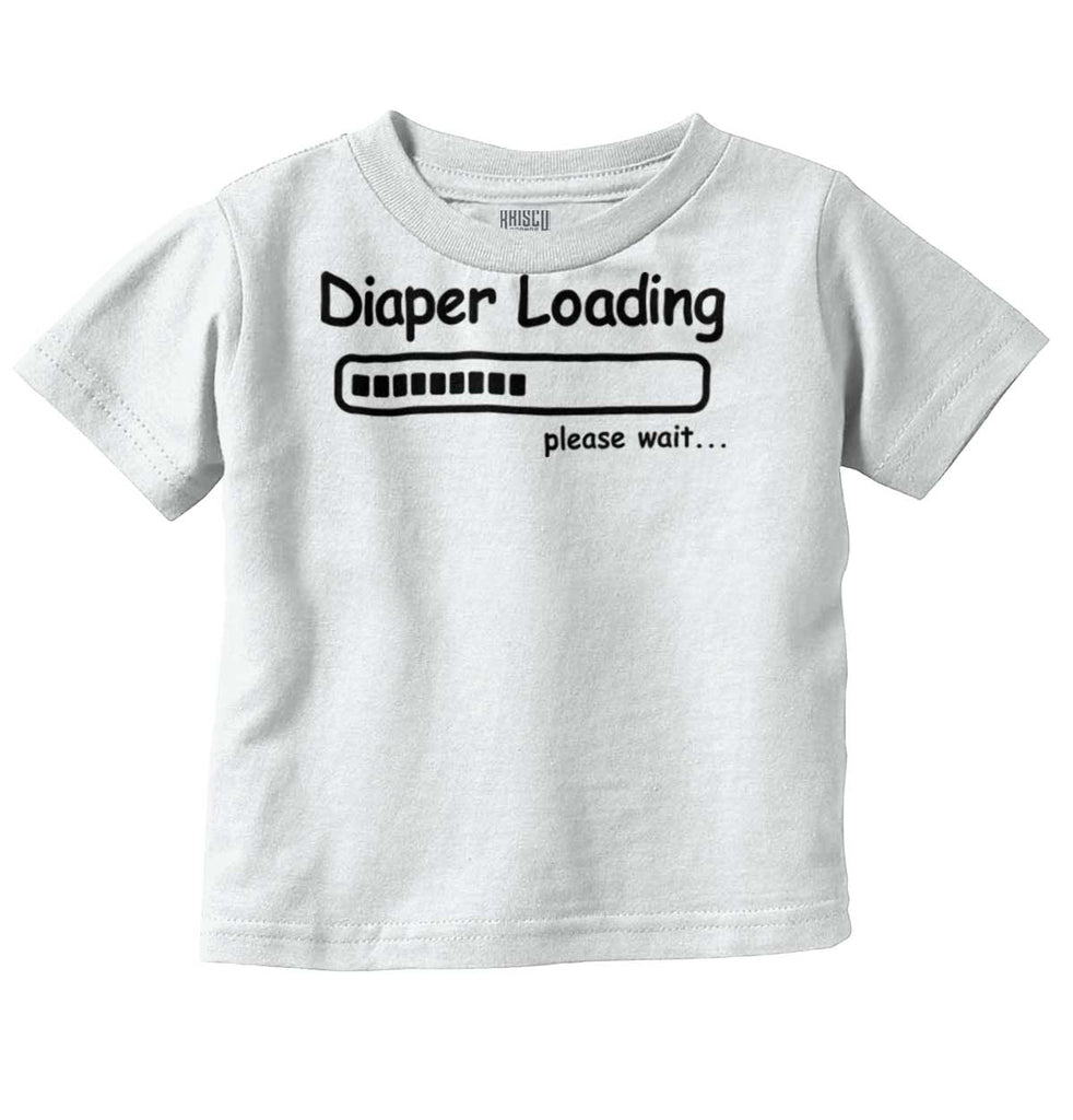 Diaper Loading Infant Toddler T Shirt-Direct To Garment Print-Brisco Baby