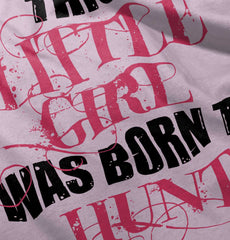 Little Girl Born To Hunt Romper Bodysuit-Direct To Garment Print-Brisco Baby