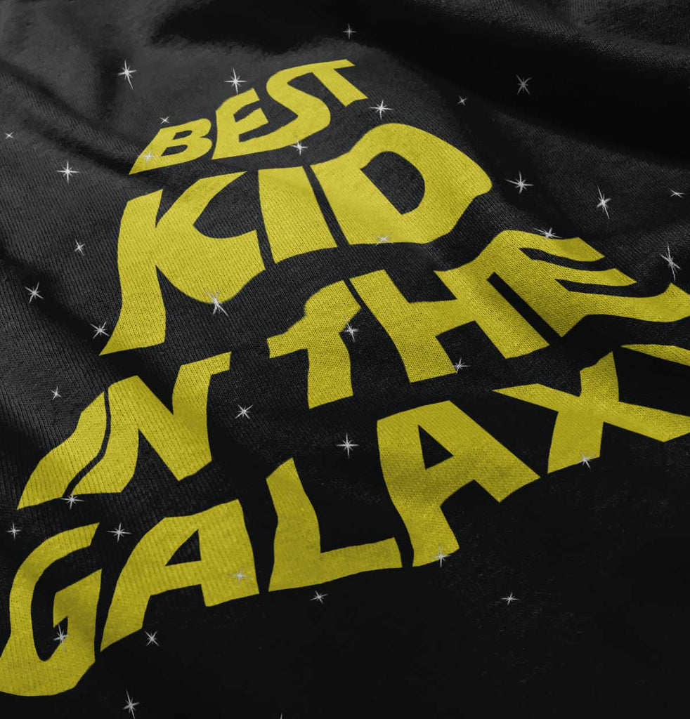 Best Kid In The Galaxy Infant Toddler T Shirt-Direct To Garment Print-Brisco Baby