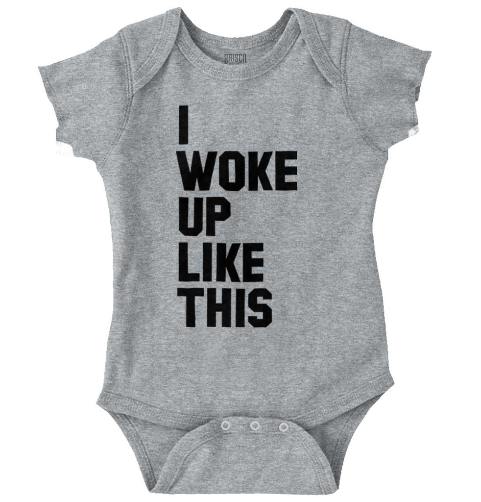 I Woke Up Like This Romper Bodysuit-Direct To Garment Print-Brisco Baby