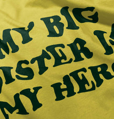 My Big Sister Is My Hero Romper Bodysuit-Direct To Garment Print-Brisco Baby